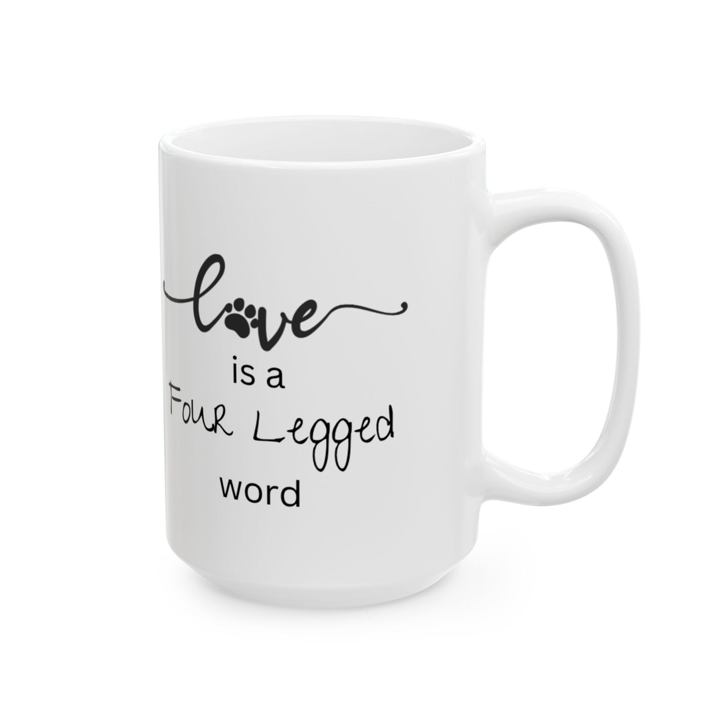 Ceramic Mug - "LOVE is.."