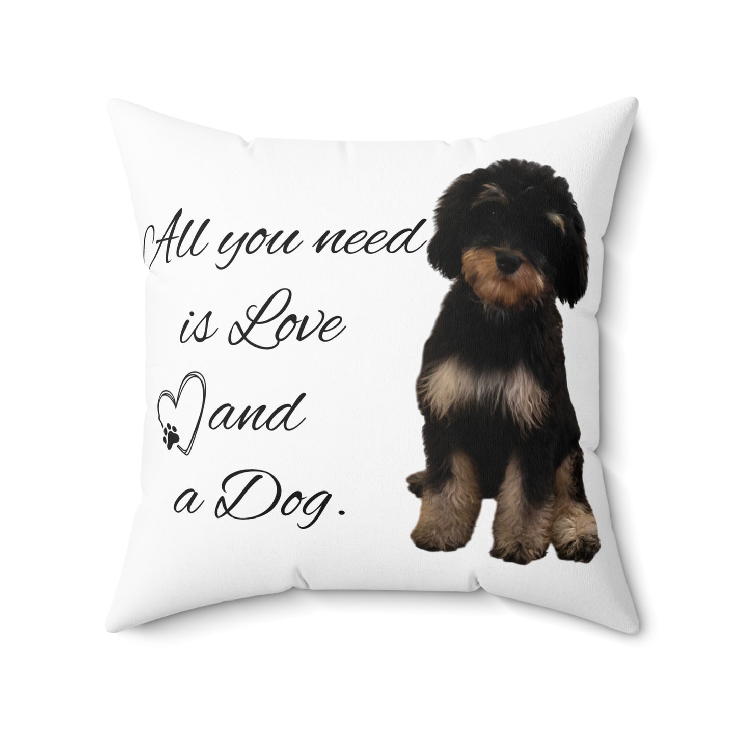 Square Accent Pillow - "All You Need.."